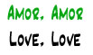 Amor, Amor | Love, Love