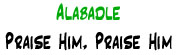 Alabadle | Praise Him, Praise Him