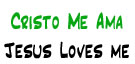 Cristo Me Ama | Jesus Loves Me