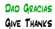 Dad Gracias | Give Thanks