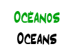 Océanos | Oceans