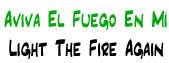 Aviva el Fuego en Mí | Light the Fire Again